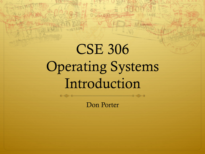 cse 306 operating systems introduction
