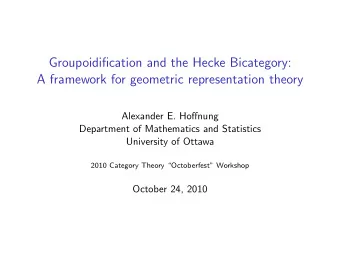 Groupoidification and the Hecke Bicategory:  A framework for geometric representation theory