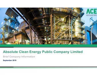 Absolute Clean Energy Public Company Limited  Brief Company Information  September 2019  Disclaimer