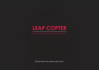LEAP COPTER  Control a Quadcopter with your Hands  Stefan Berner &amp; Aleksandar Presic  idea  the