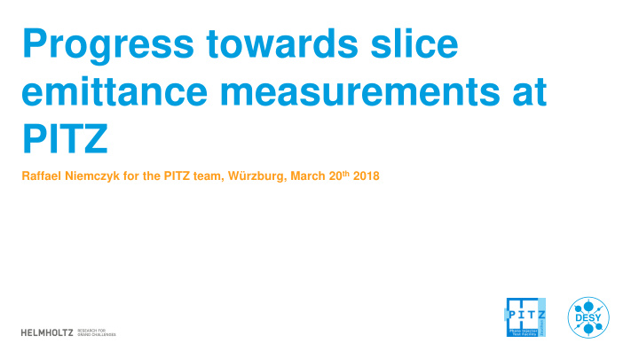 progress towards slice emittance measurements at