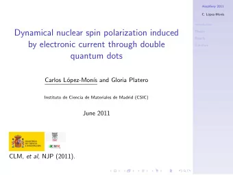 Dynamical nuclear spin polarization induced  Theory  Results  by electronic current through double