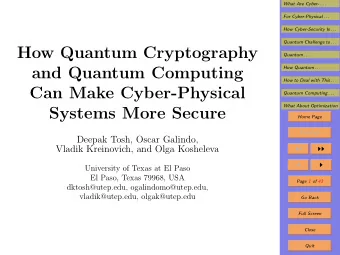 How Quantum Cryptography  Quantum . . .  and Quantum Computing  How Quantum . . .  How to Deal with