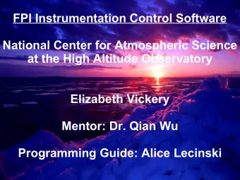 FPI Instrumentation Control Software  National Center for Atmospheric Science  at the High Altitude