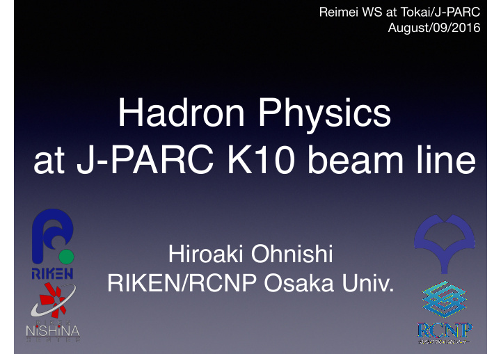hadron physics at j parc k10 beam line