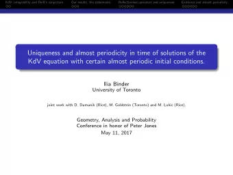 Uniqueness and almost periodicity in time of solutions of the  KdV equation with certain almost