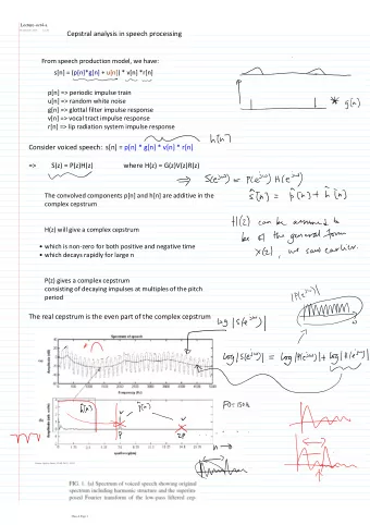 Cepstral analysis in speech processing  From speech production model, we have:  s[n] = (p[n]*g[n] +