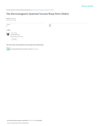 The Electromagnetic Quantum Vacuum Warp Drive (Slides) Research  April 2015  DOI: