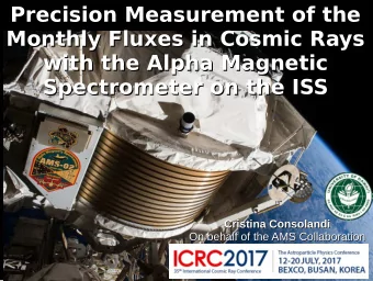 Precision Measurement of the  Precision Measurement of the  Monthly Fluxes in Cosmic Rays  Monthly