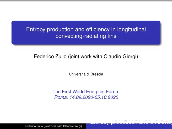entropy production and efficiency in longitudinal