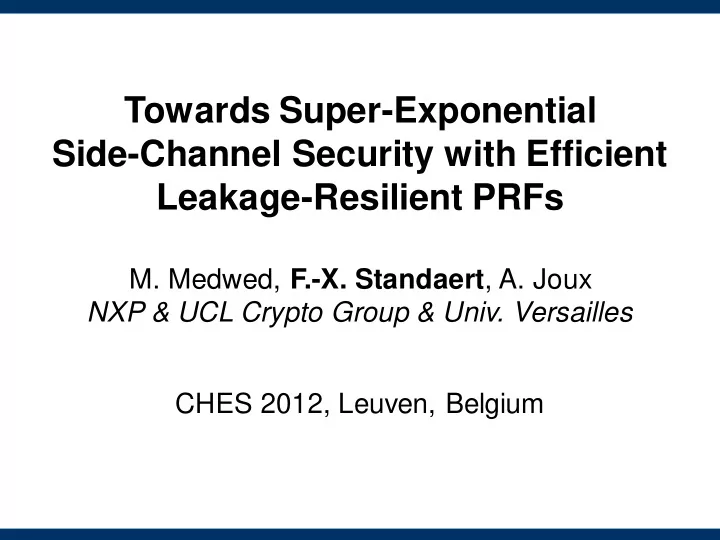 towards super exponential side channel security with