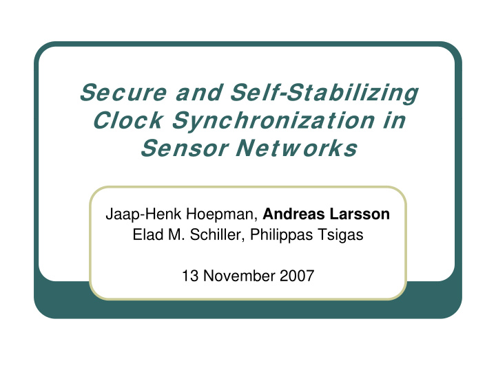 secure and self stabilizing clock synchronization in