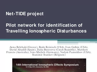 Net-TIDE project  Pilot network for identification of Travelling Ionospheric Disturbances Anna