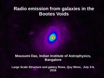 Radio emission from galaxies in the  Bootes Voids  Mousumi Das, Indian Institute of Astrophysics,