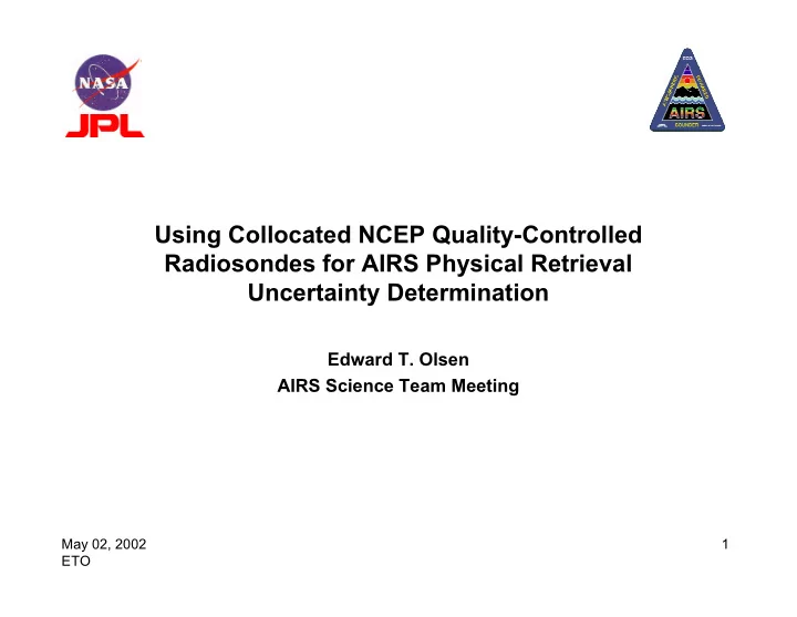 using collocated ncep quality controlled radiosondes for