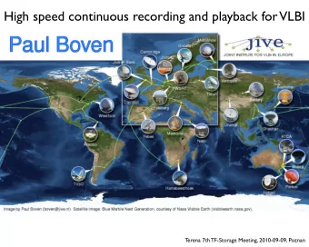 High speed continuous recording and playback for  VLBI  Terena 7th TF-Storage Meeting, 2010-09-09,