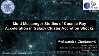 Multi-Messenger Studies of Cosmic-Ray  Acceleration in Galaxy Cluster Accretion Shocks  Aleksandra