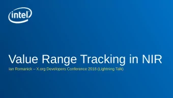 Value Range Tracking in NIR  Ian Romanick  X.org Developers Conference 2018 (Lightning Talk)
