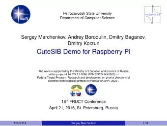 CuteSIB Demo for Raspberry Pi  The work is supported by the Ministry of Education and Science of
