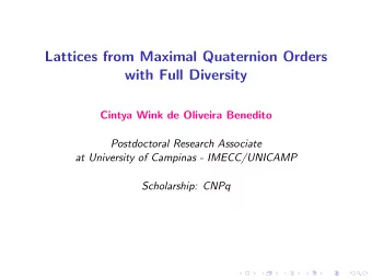 Lattices from Maximal Quaternion Orders  with Full Diversity  Cintya Wink de Oliveira Benedito