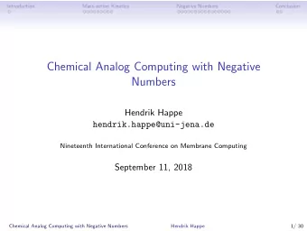 Chemical Analog Computing with Negative  Numbers  Hendrik Happe  hendrik.happe@uni-jena.de