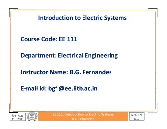 Introduction to Electric Systems  Course Code: EE 111 Course Code: EE 111  Department: Electrical