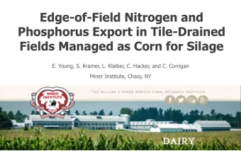 Edge-of-Field Nitrogen and  Phosphorus Export in Tile-Drained  Fields Managed as Corn for Silage