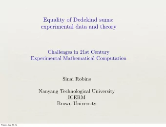 Equality of Dedekind sums:  experimental data and theory  Challenges in 21st Century  Experimental