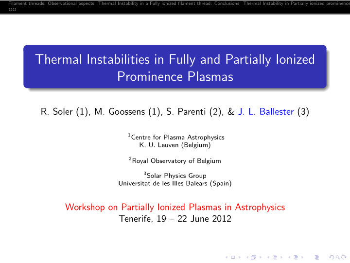 thermal instabilities in fully and partially ionized