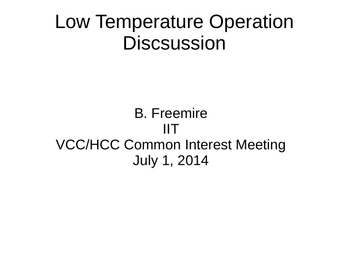 low temperature operation discsussion