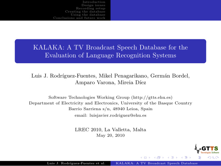 kalaka a tv broadcast speech database for the evaluation