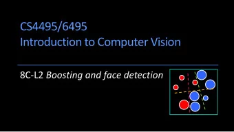 CS4495/6495 Introduction to Computer Vision 8C-L2 Boosting and face detection  Generic category