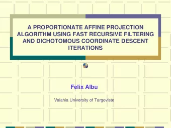 A PROPORTIONATE AFFINE PROJECTION  ALGORITHM USING FAST RECURSIVE FILTERING  AND DICHOTOMOUS