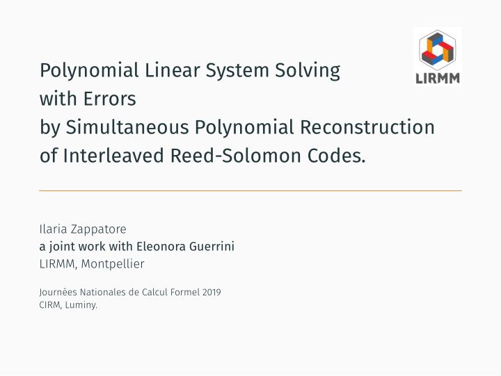 polynomial linear system solving with errors by