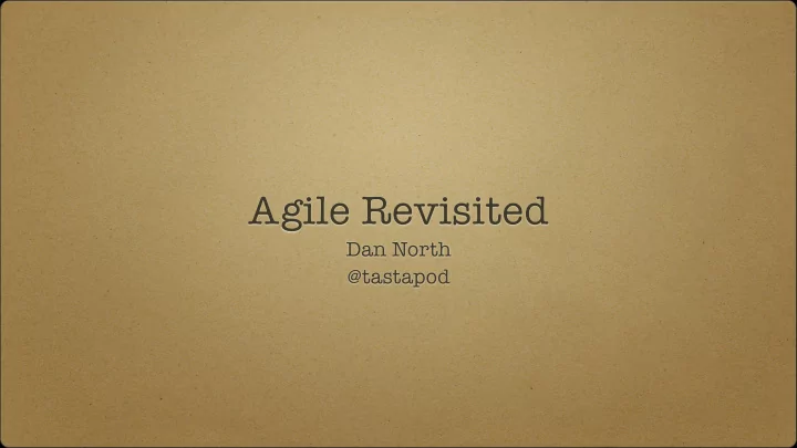 agile revisited