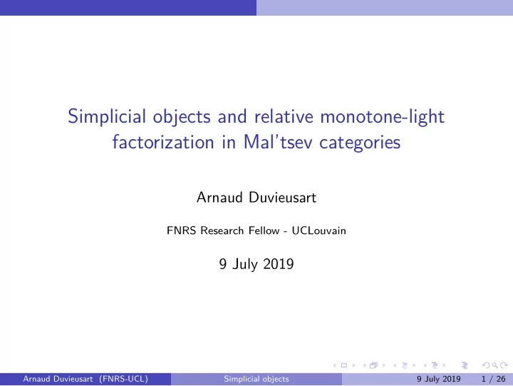 simplicial objects and relative monotone light