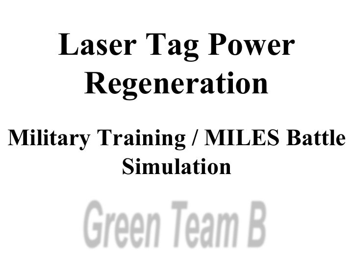 laser tag power regeneration