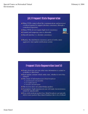 4.3 Frequent State  State Regeneration  Regeneration  4.3 Frequent    Many NVEs cannot