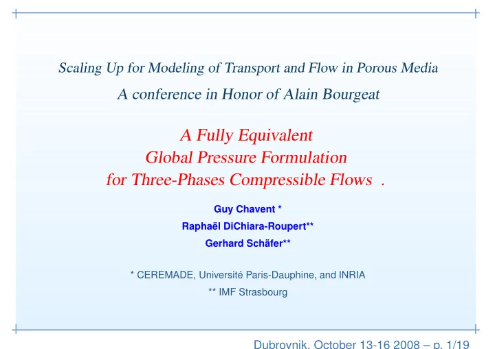 a fully equivalent global pressure formulation for three