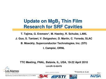 Research for SRF Cavities  T. Tajima, G. Eremeev*, M. Hawley, R. Schulze, LANL  J. Guo, S. Tantawi,