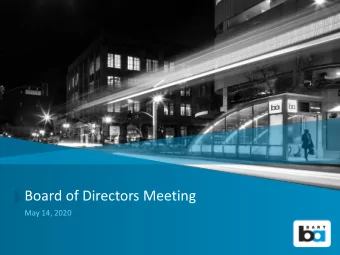 Board of Directors Meeting  May 14, 2020  Agenda  da  Front Line and Public Safety Updates