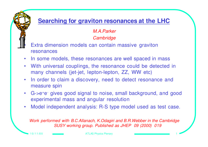 searching for graviton resonances at the lhc