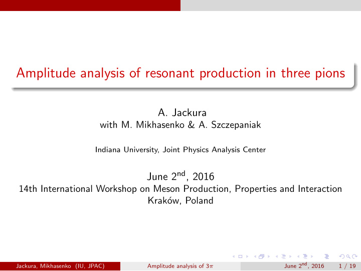 amplitude analysis of resonant production in three pions