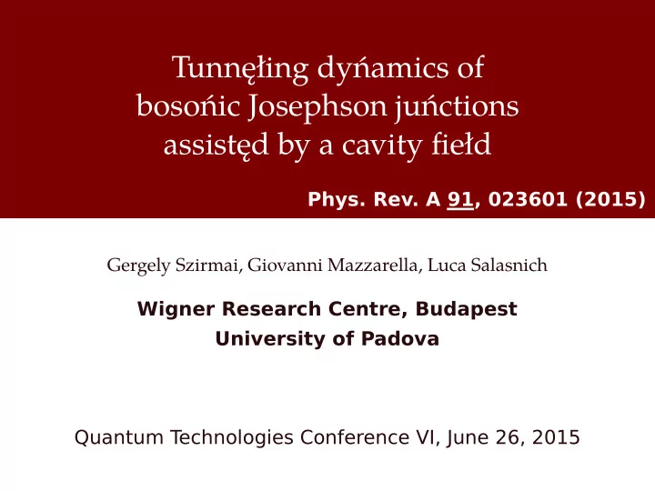 tunn ing dy amics of boso ic josephson ju ctions assist d