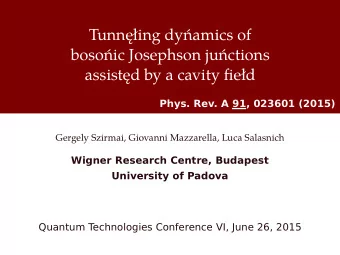 Tunn  ing dy  amics of boso  ic Josephson ju  ctions assist  d by a cavity fi e  d