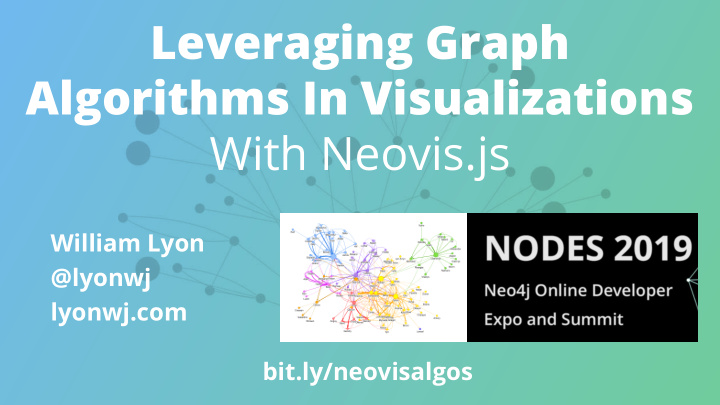 leveraging graph algorithms in visualizations with neovis