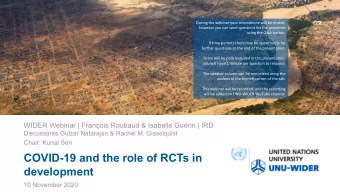 COVID-19 and the role of RCTs in  development  10 November 2020  Outline  I- The making of the book