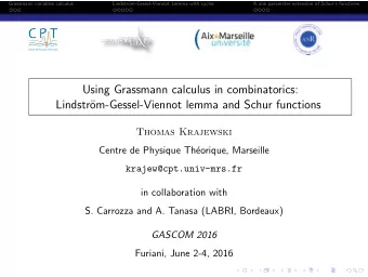 Using Grassmann calculus in combinatorics:  Lindstr  om-Gessel-Viennot lemma and Schur functions