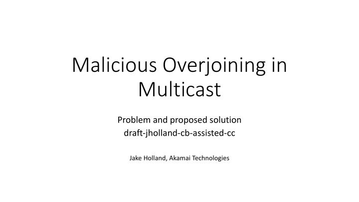 malicious overjoining in multicast
