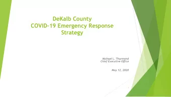 DeKalb County  COVID-19 Emergency Response  Strategy  Michael L. Thurmond  Chief Executive Office